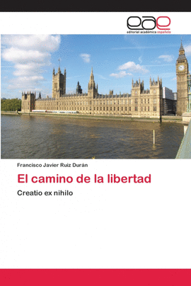 EL CAMINO DE LA LIBERTAD