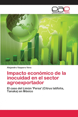 IMPACTO ECON�MICO DE LA INOCUIDAD EN EL SECTOR AGROEXPORTADOR
