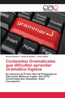 CONTENIDOS GRAMATICALES QUE DIFICULTAN APRENDER GRAM�TICA INGLESA