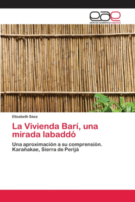 LA VIVIENDA BAR�, UNA MIRADA LABADD�