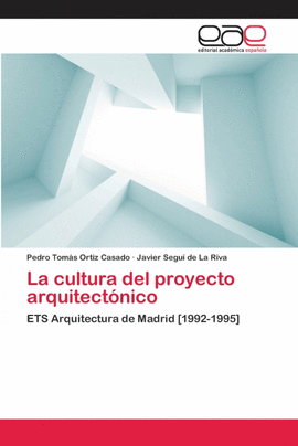 LA CULTURA DEL PROYECTO ARQUITECT�NICO