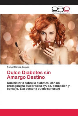 DULCE DIABETES SIN AMARGO DESTINO