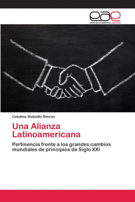 UNA ALIANZA LATINOAMERICANA