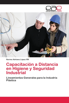 CAPACITACI�N A DISTANCIA EN HIGIENE Y SEGURIDAD INDUSTRIAL