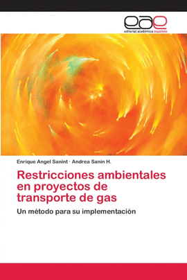 RESTRICCIONES AMBIENTALES EN PROYECTOS DE TRANSPORTE DE GAS