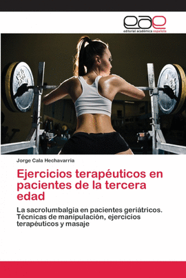 EJERCICIOS TERAP�UTICOS EN PACIENTES DE LA TERCERA EDAD