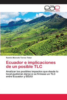 ECUADOR E IMPLICACIONES DE UN POSIBLE TLC
