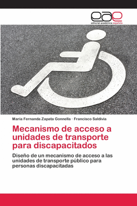 MECANISMO DE ACCESO A UNIDADES DE TRANSPORTE PARA DISCAPACITADOS