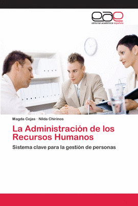 LA ADMINISTRACI�N DE LOS RECURSOS HUMANOS
