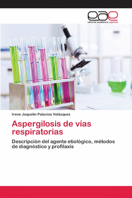 ASPERGILOSIS DE V�AS RESPIRATORIAS