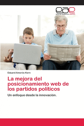 LA MEJORA DEL POSICIONAMIENTO WEB DE LOS PARTIDOS POL�TICOS