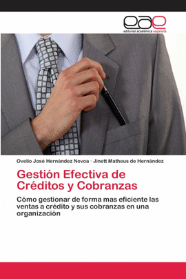 GESTI�N EFECTIVA DE CR�DITOS Y COBRANZAS