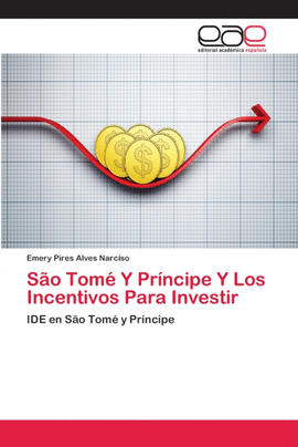 S�O TOM� Y PR�NCIPE Y LOS INCENTIVOS PARA INVESTIR