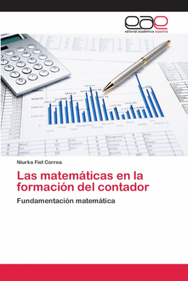 LAS MATEM�TICAS EN LA FORMACI�N DEL CONTADOR