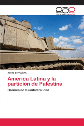 AM�RICA LATINA Y LA PARTICI�N DE PALESTINA
