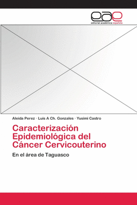 CARACTERIZACI�N EPIDEMIOL�GICA DEL C�NCER CERVICOUTERINO