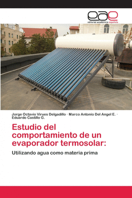 ESTUDIO DEL COMPORTAMIENTO DE UN EVAPORADOR TERMOSOLAR: