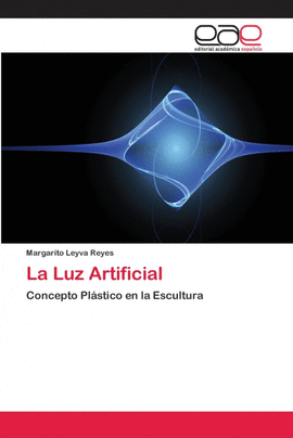 LA LUZ ARTIFICIAL