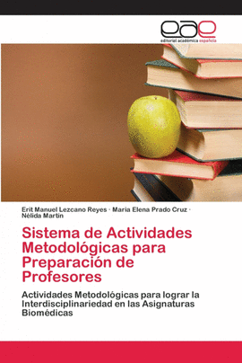 SISTEMA DE ACTIVIDADES METODOL�GICAS PARA PREPARACI�N DE PROFESORES