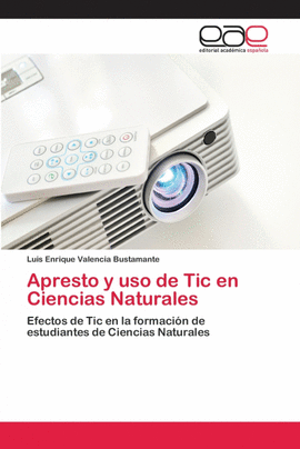 APRESTO Y USO DE TIC EN CIENCIAS NATURALES