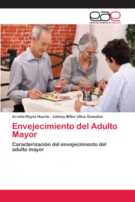 ENVEJECIMIENTO DEL ADULTO MAYOR