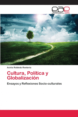 CULTURA, POL�TICA Y GLOBALIZACI�N