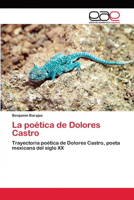 LA PO�TICA DE DOLORES CASTRO