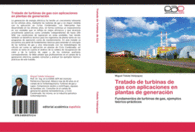 TRATADO DE TURBINAS DE GAS CON APLICACIONES EN PLANTAS DE GENERACI�N
