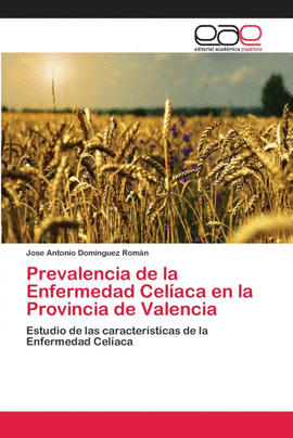 PREVALENCIA DE LA ENFERMEDAD CEL�ACA EN LA PROVINCIA DE VALENCIA