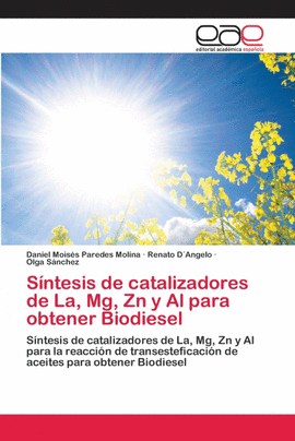 S�NTESIS DE CATALIZADORES DE LA, MG, ZN Y AL PARA OBTENER BIODIESEL