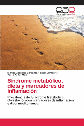 SNDROME METABLICO, DIETA Y MARCADORES DE INFLAMACIN