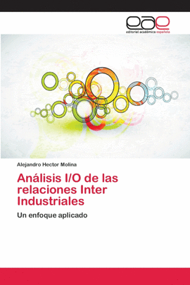 AN�LISIS I/O   DE LAS RELACIONES  INTER INDUSTRIALES