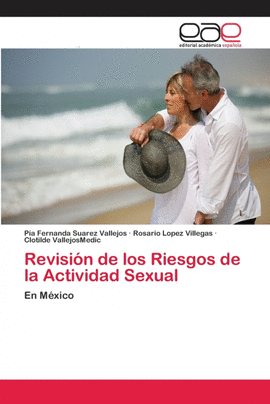REVISIN DE LOS RIESGOS DE LA ACTIVIDAD SEXUAL
