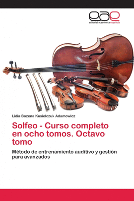 SOLFEO - CURSO COMPLETO EN OCHO TOMOS. OCTAVO TOMO