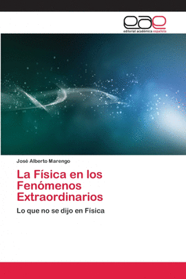 LA F�SICA EN LOS FEN�MENOS EXTRAORDINARIOS