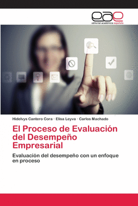 EL PROCESO DE EVALUACI�N DEL DESEMPE�O EMPRESARIAL