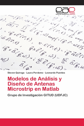 MODELOS DE ANLISIS Y DISEO DE ANTENAS MICROSTRIP EN MATLAB