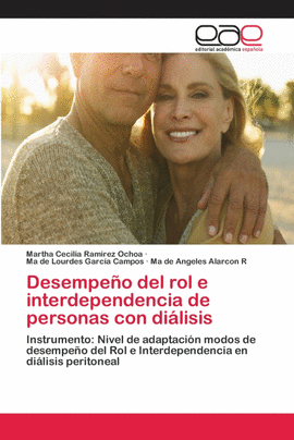 DESEMPE�O DEL ROL E INTERDEPENDENCIA DE PERSONAS CON DI�LISIS