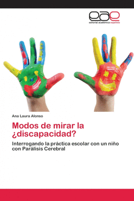 MODOS DE MIRAR LA DISCAPACIDAD