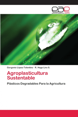 AGROPLASTICULTURA SUSTENTABLE
