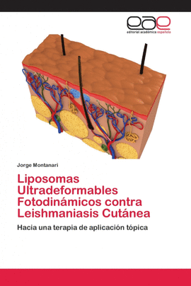 LIPOSOMAS ULTRADEFORMABLES FOTODIN�MICOS CONTRA LEISHMANIASIS CUT�NEA