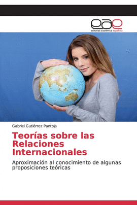 TEOR�AS SOBRE LAS RELACIONES INTERNACIONALES