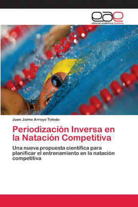 PERIODIZACI�N INVERSA EN LA NATACI�N COMPETITIVA