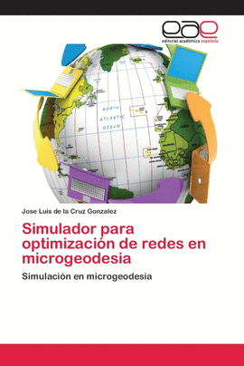 SIMULADOR PARA OPTIMIZACIN DE REDES EN MICROGEODESIA