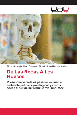 DE LAS ROCAS A LOS HUESOS