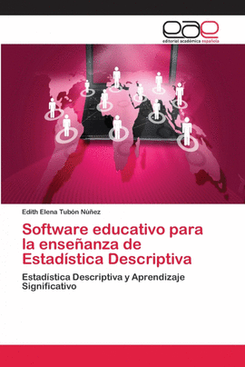 SOFTWARE EDUCATIVO PARA LA ENSE�ANZA DE ESTAD�STICA DESCRIPTIVA