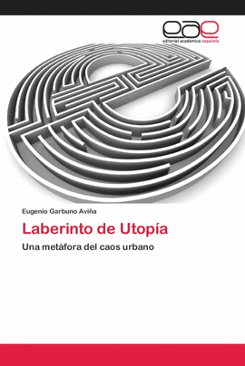 LABERINTO DE UTOP�A