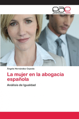 LA MUJER EN LA ABOGAC�A ESPA�OLA