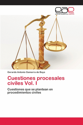 CUESTIONES PROCESALES CIVILES VOL. I