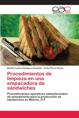 PROCEDIMIENTOS DE LIMPIEZA EN UNA EMPACADORA DE S�NDWICHES